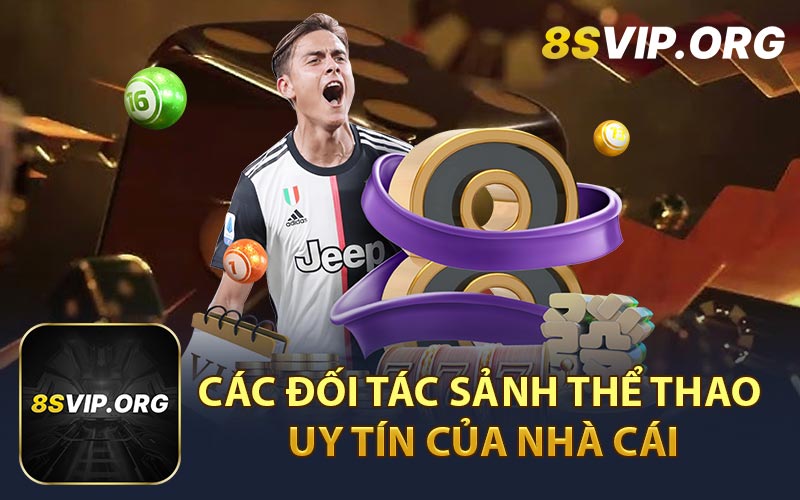 Các Đối Tác Sảnh Thể Thao Uy Tín Của Nhà Cái